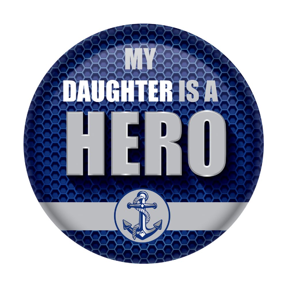 6 Pieces My Daughter Is A Hero Button - Costumes & Accessories