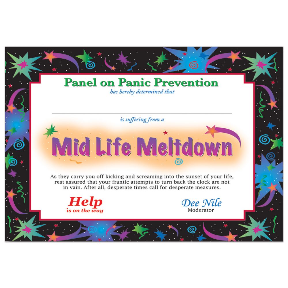 6 Pieces of Midlife Meltdown Certificate