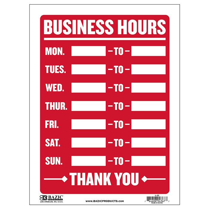 24 pieces of 12" X 16" Business Hours Sign