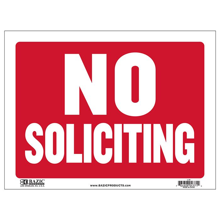 24 pieces of 12" X 16" No Soliciting Sign