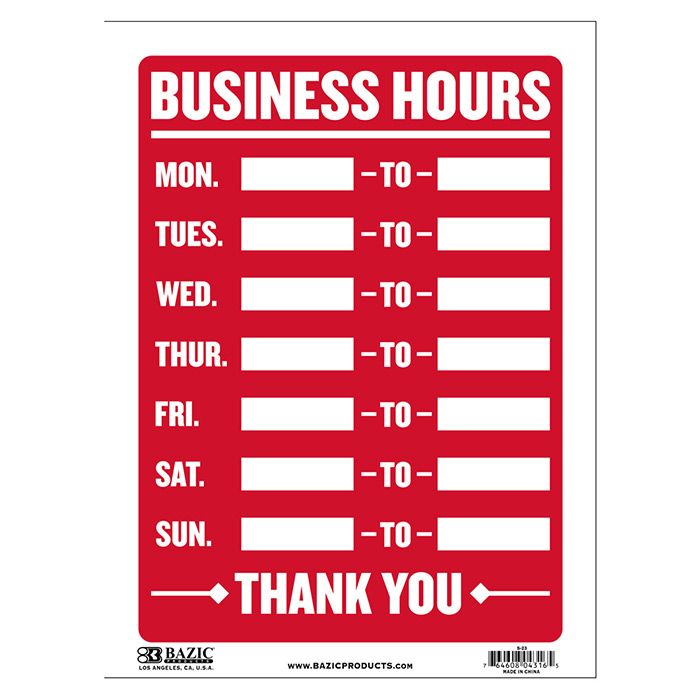 24 pieces of 9" X 12" Business Hours Sign