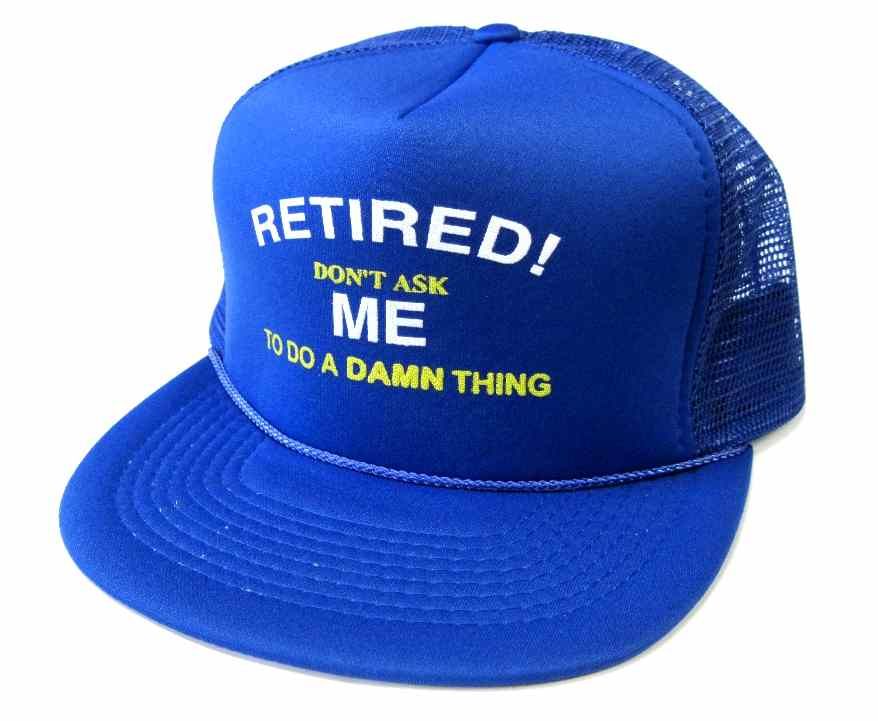 24 Wholesale Adult Mesh Back Printed Hat, "retired! Don't Ask Me To Do A Damn Thing", Assorted Colors