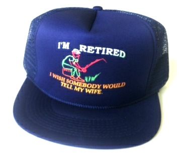 24 Wholesale Adult Mesh Back Printed Hat, "i'm Retired I Wish Somebody Would Tell My Wife", Assorted Colors