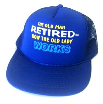 24 Wholesale Adult Mesh Back Printed Hat, "the Old Man Retired - Now The Old Lady Works", Assorted Colors