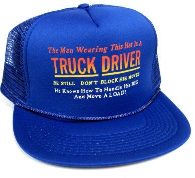 24 Wholesale Adult Mesh Back Printed Hat, "the Man Wearing This Hat Is A Truck Driver Be Still , Don't Block His Moves He Knows How To Handle His Rig And Move A Load!"