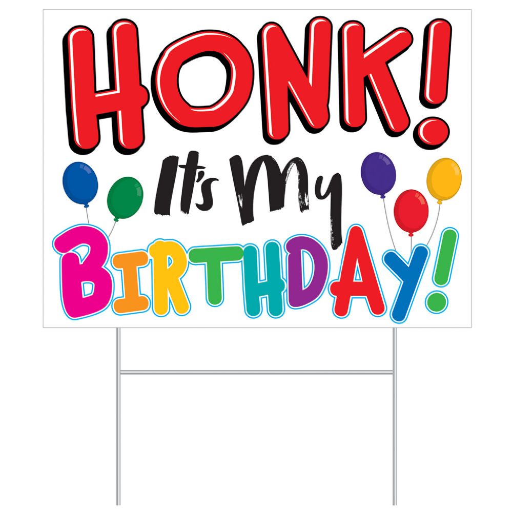 6 pieces of Plastic Honk! It's My Birthday!Yard Sign
