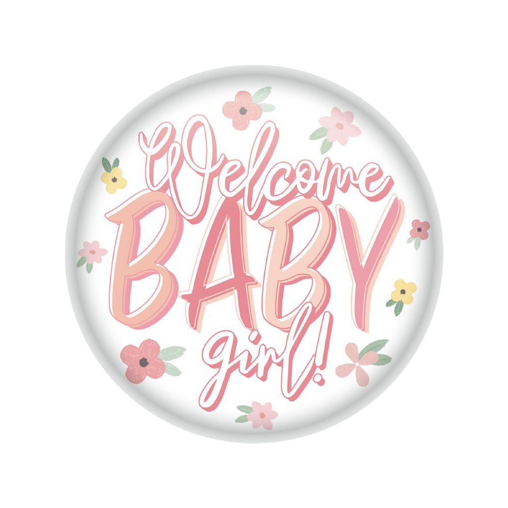 6 pieces of Welcome Baby Girl! Button