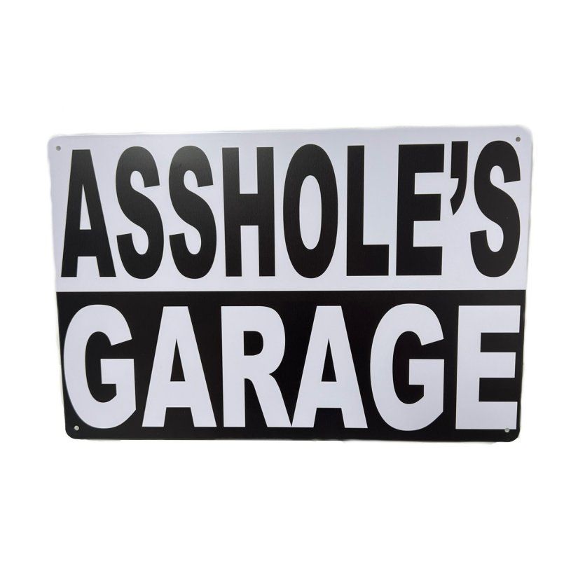 10 Wholesale 11.75"x8" Metal SigN- Asshole's Garage