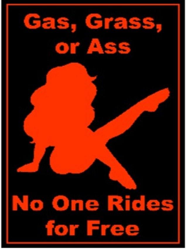 5 Pieces of 16"x12" Metal Sign - Gas, Grass Or Ass - No One Rides For Free