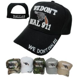48 Pieces We Don't Dial 911 HaT--Dallas On Back - Hats With Sayings