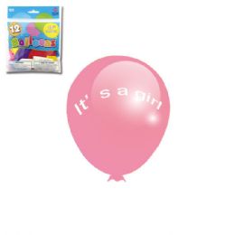 96 Wholesale Twelve Inch Ten Count Its A Girl Balloon