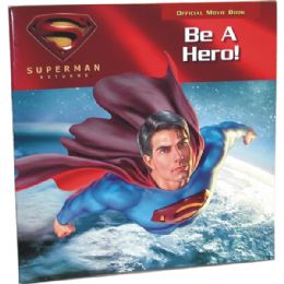 48 Bulk Superman Returns "be A Hero" Official Movie Book