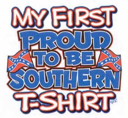 24 Bulk My First Proud To Be Southern T-Shirt