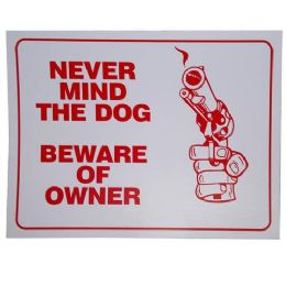 24 Wholesale Never Mind Dog Beware Of Owner