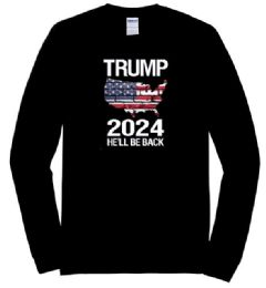 12 Bulk Trump 2024 He'll Be Back Black Color Long Sleeve Tshirt