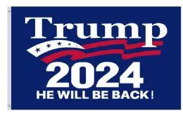 24 Wholesale Flag Trump 2024 He Will Be Back