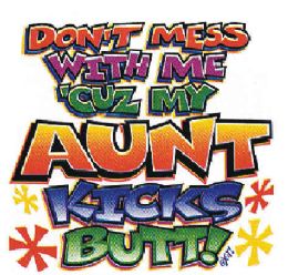 36 Pieces "don't Mess With Me 'cuz My Aunt Kicks Butt" - Girls Tank Tops and Tee Shirts