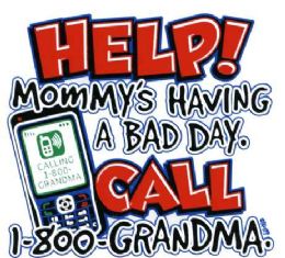 36 Pieces Baby Shirts "help! Mommy's Having A Bad Day, Call! 1-800-Grandma" - Baby Apparel