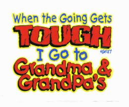 36 Pieces Baby Shirts When The Going Gets Tough, I Go To Grandma & Grandpa's - Baby Apparel