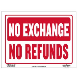 24 of 9" X 12" No Exchange No Refunds Sign