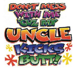 36 Pieces Baby Shirts Don't Mess With Me Cuz My Uncle Kicks Butt - Baby Apparel