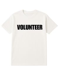 60 Pieces Unisex Cotton Volunteer Printed T Shirt White With Black Print Back And Front Size Large - Event Apparel