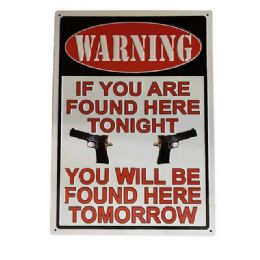 10 pieces "warning: Found Here Tonight" Tin Signs - Sign