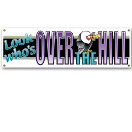 12 Pieces Look Who's Over The Hill Sign Banner AlL-Weather; 4 Grommets - Party Banners