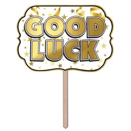 6 Wholesale Foil Good Luck Yard Sign Foil/prtd 2 Sides; Attached To 24  Pine Stake