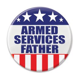 6 Wholesale Armed Services Father Button